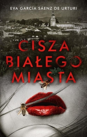 Cisza białego miasta - Eva García Sáenz de Urturi