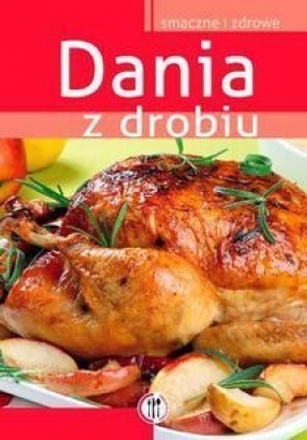 Dania z drobiu - Marta Krawczyk