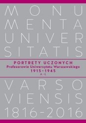 Portrety Uczonych Profesorowie Uniwersytetu Warszawskiego 1915?1945, A?Ł