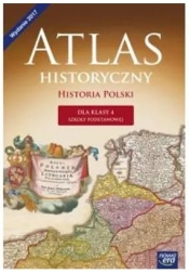 Atlas historyczny dla klasy 4. Atlas do historii dla szkoły podstawowej - Szkoła podstawowa 4-8. Reforma 2017