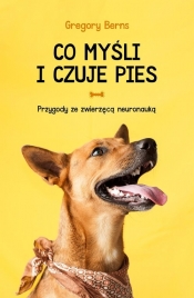 Co myśli i czuje pies - Gregory Berns