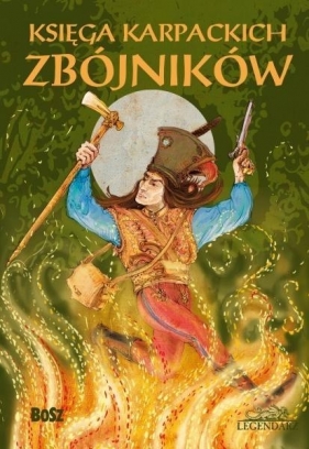 Księga Karpackich Zbójników (Uszkodzona okładka) - Bartłomiej Grzegorz Sala