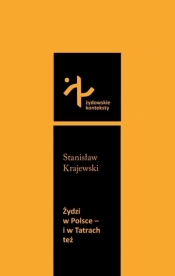 Żydzi w Polsce i w Tatrach też - Krajewski Stanisław