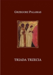 Triada trzecia - Grzegorz Palamas