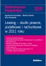 Leasing Skutki prawne podatkowe i rachunkowe w 2011 roku Kowalska Agnieszka, Baran Barbara, Kowalski Artur