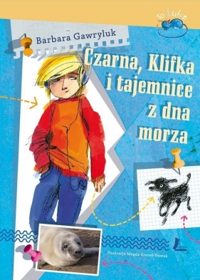 Czarna, Klifka i tajemnice z dna morza - Gawryluk Barbara