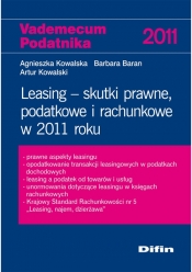 Leasing Skutki prawne podatkowe i rachunkowe w 2011 roku - Kowalska Agnieszka, Baran Barbara, Kowalski Artur
