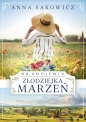 Na Kociewiu. Tom 1. Złodziejka marzeń - Anna Sakowicz