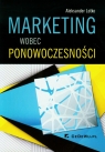 Marketing wobec ponowoczesności Monografia Lotko Aleksander