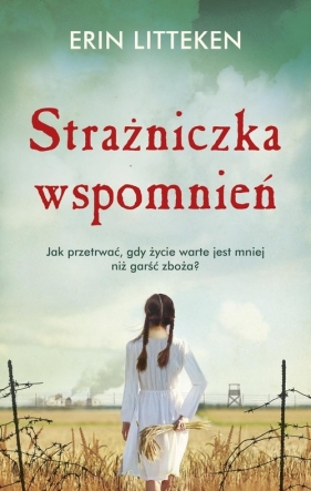 Strażniczka wspomnień - Litteken Erin