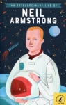 The Extraordinary Life of Neil Armstrong