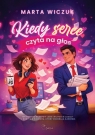 Kiedy serce czyta na głos Marta Wiczuk