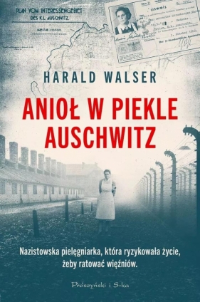 Anioł w piekle Auschwitz DL - Harald Walser