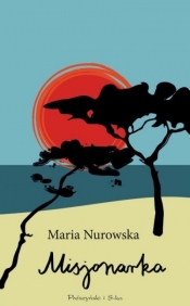 Misjonarka DL - Nurowska Maria