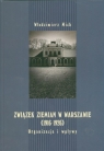 Związek ziemian w Warszawie 1916-1926 Organizacja i wpływy Mich Włodzimierz