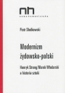 Modernizm żydowsko-polski Piotr Słodkowski