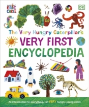 The Very Hungry Caterpillar's Very First Encyclopedia - Opracowanie zbiorowe