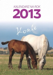 Kalendarz 2013 Konie - <br />
