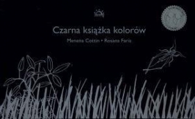 Czarna książka kolorów - Rosana Faria, Menena Cottin