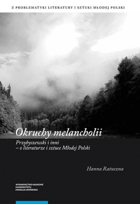 Okruchy melancholii - Ratuszna Hanna