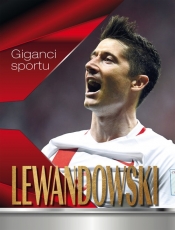 Giganci sportu. Lewandowski
