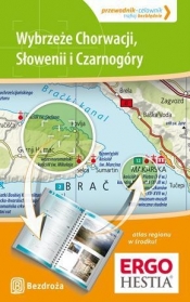 WYBRZEŻE CHORWACJI SŁOWENII I CZARNOGÓRY PRZEWODNIK CELOWNIK - Opracowanie zbiorowe