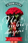  Na siebie skazani. Amor fati. Tom 1