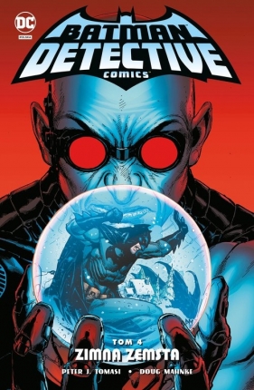 Batman Detective Comics Tom 4 - Peter J. Tomasi, Doug Mahnke