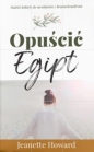 Opuścić Egipt - Jeanette Howard