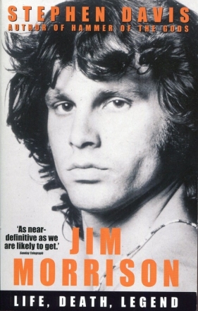 Jim Morrison : Life, Death, Legend - Davis Stephen