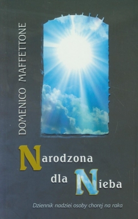 Narodzona dla Nieba - Maffettone Domenico