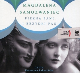 Piękna Pani i Brzydki Pan(Audiobook) - Samozwaniec Magdalena
