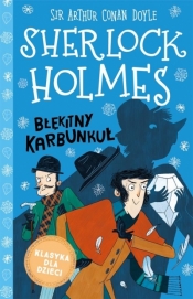 Sherlock Holmes T.3 Błękitny karbunkuł - Arthur Conan Doyle