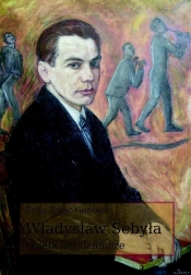 Władysław Sebyła. Dzieła młodzieńcze - Zając-Gardeła Zofia
