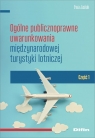 Ogólne publicznoprawne uwarunkowania międzynarodowej turystyki lotniczej