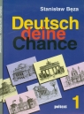 Deutsch deine Chance 1 Podręcznik + CD + Klucz Bęza Stanisław
