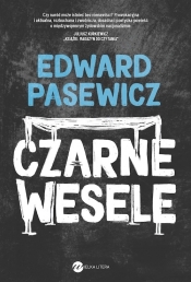 Czarne wesele - Edward Pasewicz