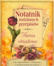 Notatnik rodzinnych przepisów Dania obiadowe