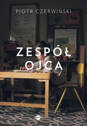 Zespół ojca - Piotr Czerwiński