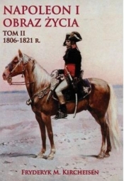 Napoleon I Obraz życia Tom 2