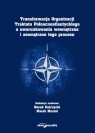 Transformacja Organizacji Traktatu Północnoatlantyckiego a uwarunkowania