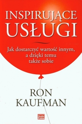 Inspirujące usługi - Ron Kaufman