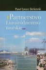 Partnerstwo Eurośródziemnomorskie Borkowski Paweł Janusz