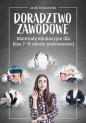 Doradztwo zawodowe Materiały edukacyjne 7-8 SP - Jacek Stojanowski