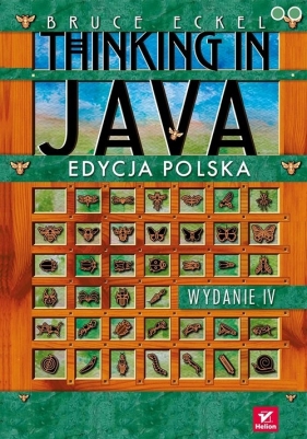 Thinking in Java Edycja polska - Eckel Bruce