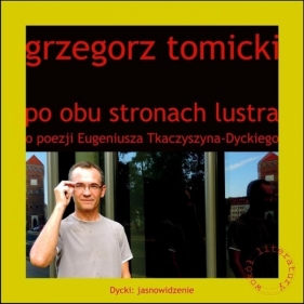 Po obu stronach lustra - Grzegorz Tomicki