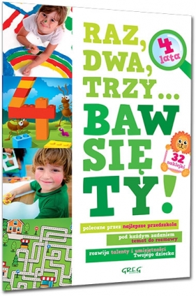 Raz dwa trzy, Baw się ty. 4 lata - Ewa Sajek