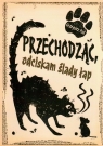 Przechodząc, odciskam ślady łap Grzegorz Pul