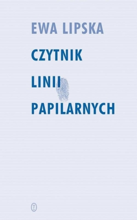 Czytnik linii papilarnych - Ewa Lipska