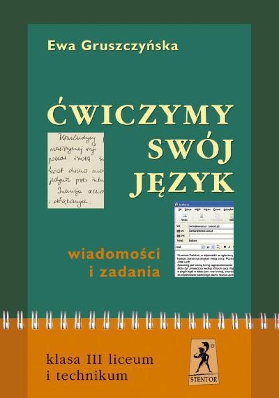 Ćwiczymy swój język 3 Wiadomości i zadania